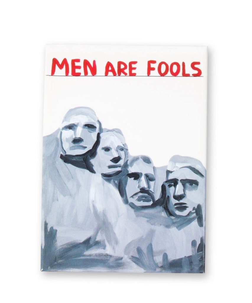Men Are Fool Magnet by David Shrigley