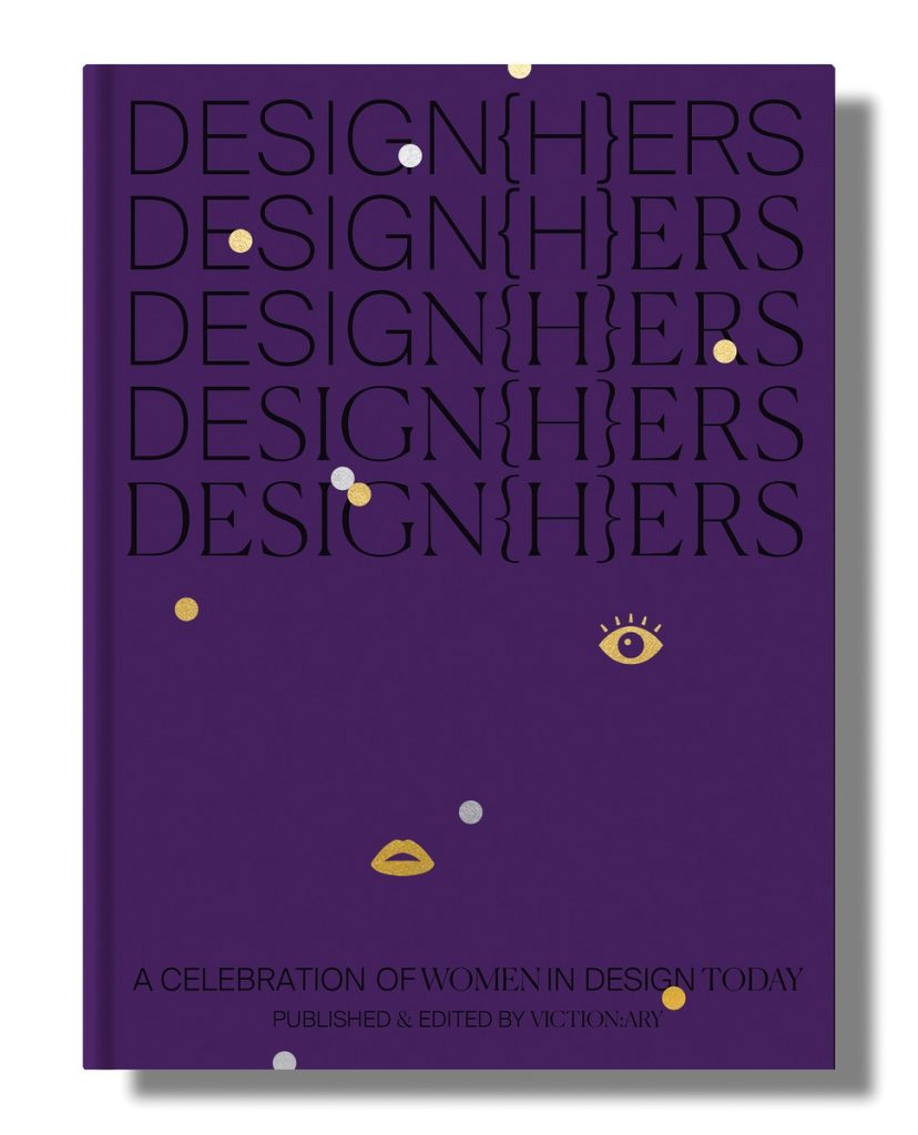 DESIGN(H)ERS – A Celebration of Women in Design Today