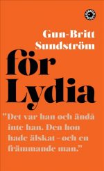 För Lydia Gun-Britt Sundström