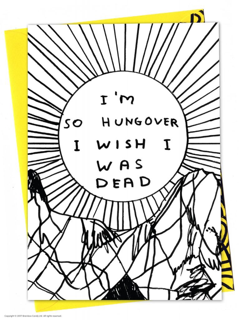 David Shrigley Greetings Card – So Hungover