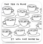 David Shrigley Coaster - The Tea Is Alive