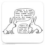 David Shrigley Coaster - Live In Harmony