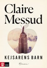 Kejsarens barn Claire Messud