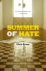 Summer of Hate Chris Kraus