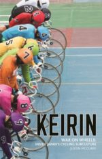 Keirin:War on Wheels - Inside Japan's Cycling Subculture