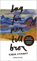 Karin Smirnoff Jag for ner till bror