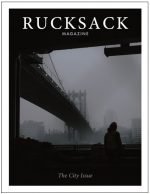Rucksack, Volume Five: The City Issue
