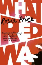 Rosie Price What Red Was