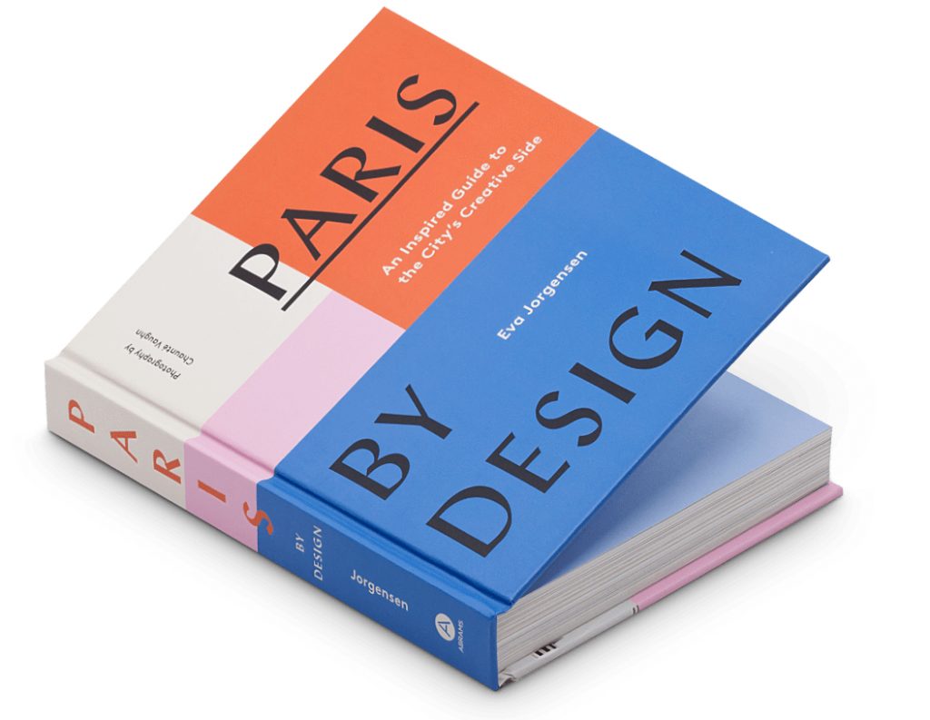 Paris by Design: An Inspired Guide to the City’s Creative Side