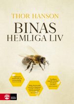 Binas hemliga liv Thor Hanson