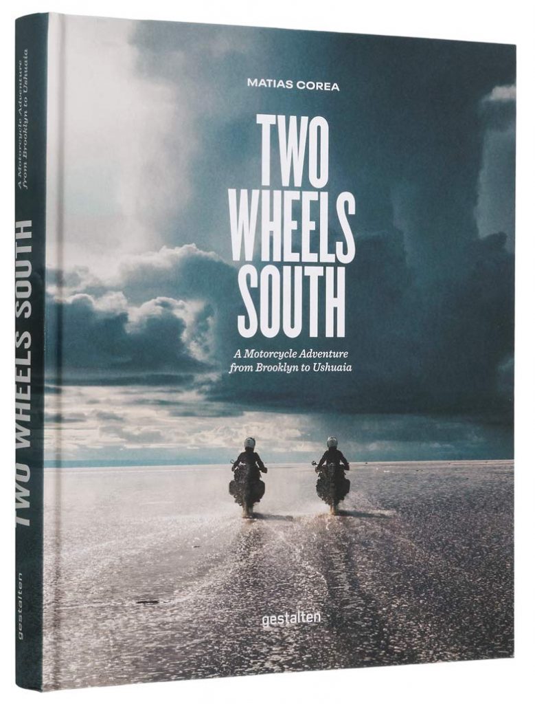 Two Wheels South: An Adventure Guide for Motorcycle Explorers