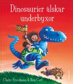 Dinosaurier älskar underbyxor