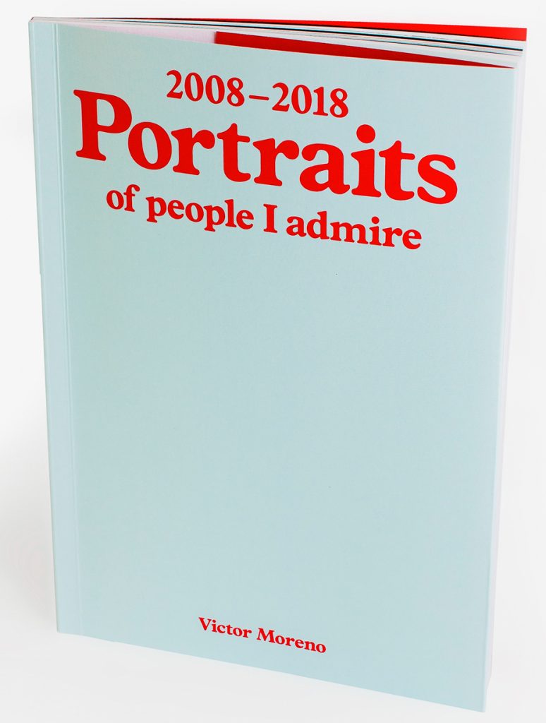 2008–2018, Portraits of People I Admire