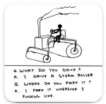 David Shrigley Coaster - Steam Roller