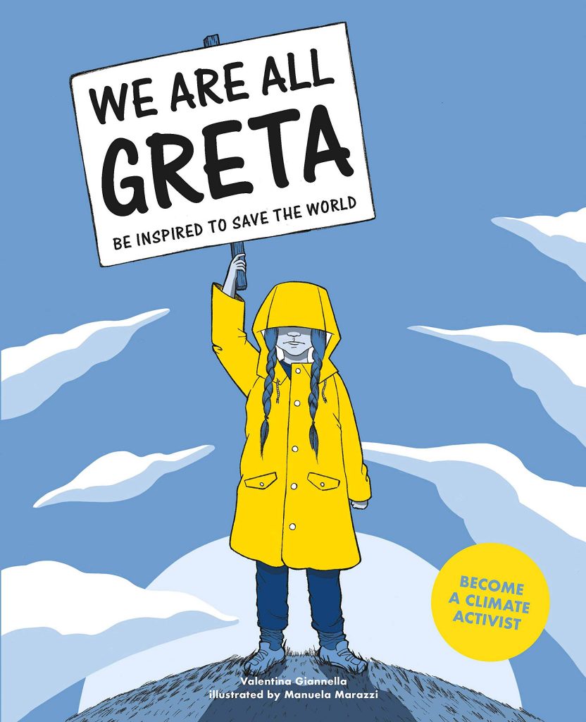 We Are All Greta: Be Inspired to Change the World