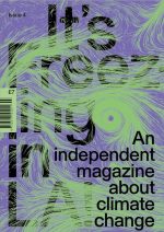 It's Freezing in LA, Issue 4