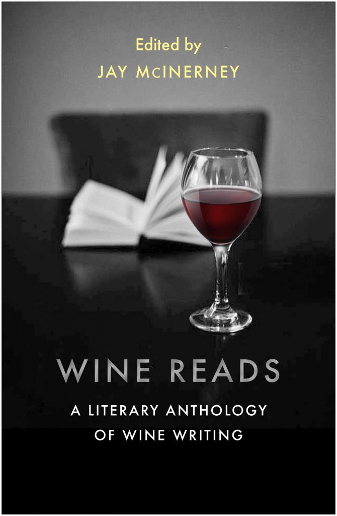 Wine Reads: A Literary Anthology of Wine Writing