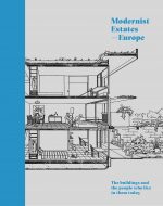 Modernist Estates ― Europe: The buildings and the people who live in them todayModernist Estates ― Europe: The buildings and the people who live in them today