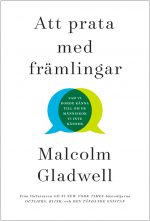 Malcolm Gladwell Att prata med främlingar