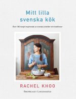 Mitt lilla svenska kök Rachel Khoo