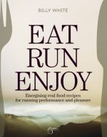 Eat, Run, Enjoy Billy White