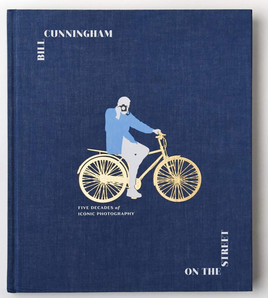 Bill Cunningham: On the Street: Five Decades of Iconic Photography