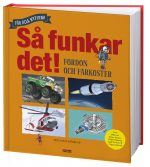 Så funkar det! Fordon och farkoster