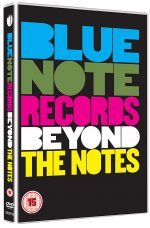 Blue Note Records: Beyond The Notes