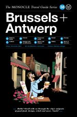 The Monocle Travel Guide Series – Brussels & Antwerp