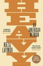 Kiese Laymon Heavy: An American Memoir