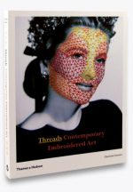 Threads Contemporary Embroidery Art