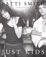 Just Kids (Illustrated Edition) Patti Smith