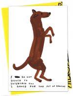 David Shrigley Greetings Card - Dancing Dog