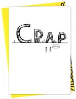 David Shrigley Greetings Card - Crap