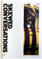 SKEWED Conversations Issue 1 - Dakar