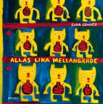 Sara Granér Allas lika mellangärdeSara Granér Allas lika mellangärde