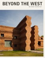 Beyond the West: New Global Architecture