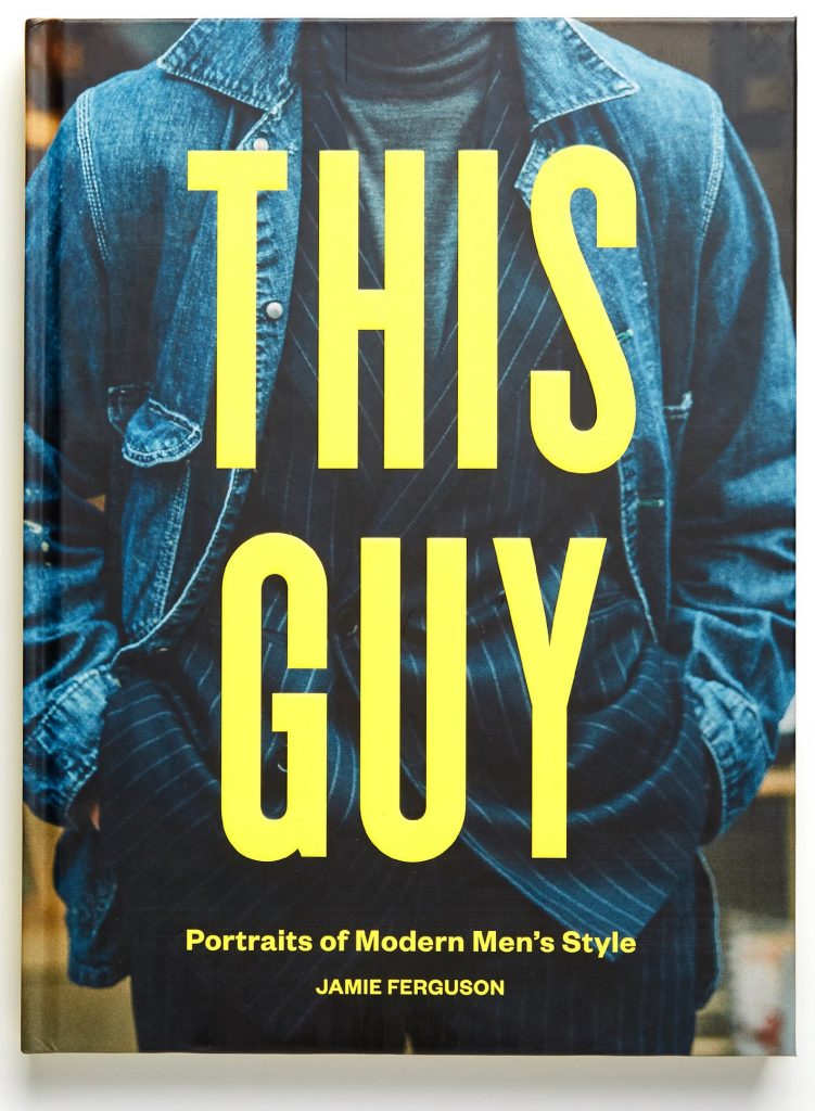 This Guy – Portraits of Modern Men’s Style