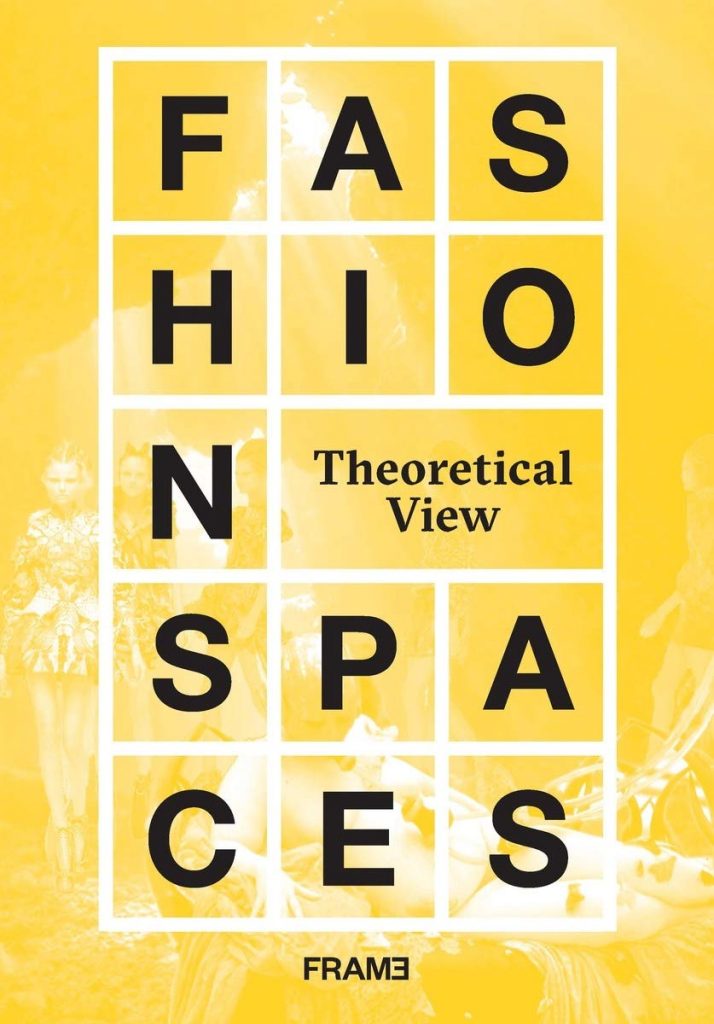 Fashion Spaces: A Theoretical View