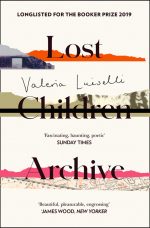 Valeria Luiselli Lost Children Archive