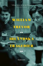 William Trevor Irländska tragedier