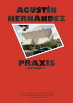 Apartamento Architecture Series: Praxis, Agustín Hernández