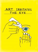 Art Irritates the Eye Magnet by David Shrigley