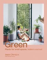 Green Plants for small spaces, indoors and out
